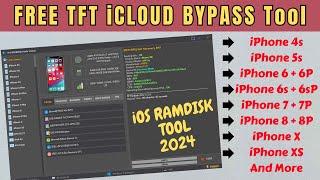 TFT iPhone Free iCloud Bypass Tool | Free TFT iOS Ramdisk Tool | Free iCloud Activation Lock Bypass