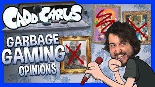 [OLD] Garbage Gaming Opinions - Caddicarus