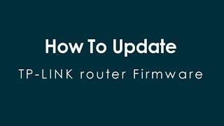 How To Update TP-Link Router Firmware 2015