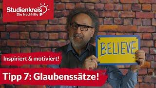 Tipp 7: Glaubenssätze! ► Inspiriert & motiviert! 7 inspirierende Tipps von David Kadel