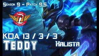 SKT Teddy KALISTA vs VAYNE ADC - Patch 9.5 KR Ranked