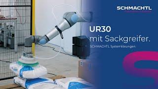 UR30 mit Sackgreifer | Schmachtl Systemlösungen