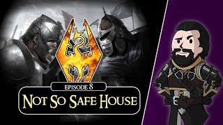 SKYRIM - Special Edition (Ch. 6) #8 : Not-So-Safe house