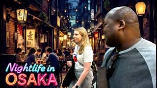 What Really Happens in Osaka at Night | Osaka Nightlife like a Local