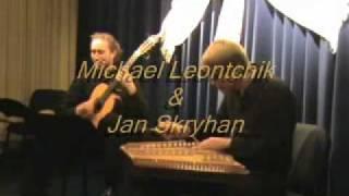 Michael Leontchik & Jan Skryhan - Cymbalom - Guitar