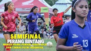 SEMIFINAL PALING RAMAI SEPAK BOLA WANITA|GMM KARTINI WONOSOBO DIPERKUAT PEMAIN PERSIS SOLO DANTIMNAS