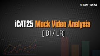 iCAT25 Mock Video Analysis (DILR) - Testfunda