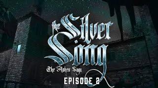 The Silver Song Episode 2 | DND Campaign Actual Play