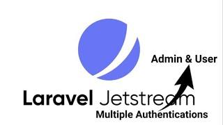 Multi User & Admin Login System using Laravel Jetstream | Multi Auth in Laravel