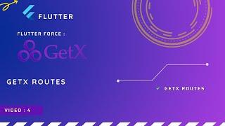 4# Flutter getX Tutorials | Route management