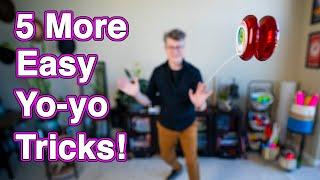 5 More Easy Yo-yo Tricks