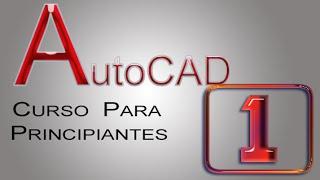 ᴴᴰ COMO UTILIZAR AUTOCAD PARA PRINCIPIANTES DESDE CERO