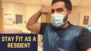 How to Stay Fit as a Resident Physician?