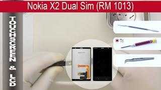 How to replace  digitizer & display Nokia X2 DUAL SIM RM 1013