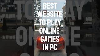 BEST WEBSITE TO PLAY 1000+ GAMES IN PC ️#shorts #games #online  #website