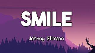 SMILE LYRICS video - Johnny Stimson