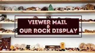 My Rock Display | Treasures from Around the World