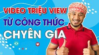 Tôi đã có được video triệu view từ bí quyết của một chuyên gia | Hưng Huỳnh