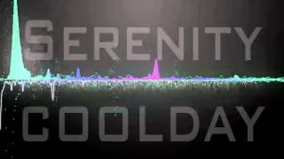 COOLDAY - Serenity (Original Mix)