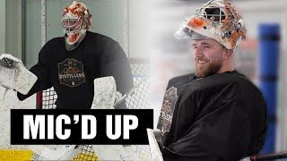 Mic'd Up Goalie at Practice in Fort Wayne