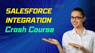 Salesforce Integration Crash Course