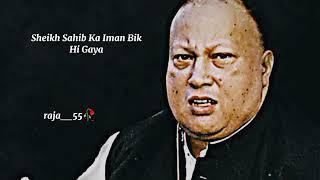 sheikh sahib ka Iman bik hi gya qawali by Nusrat Fateh Ali khan