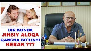 #140 BIR KUNDA NECHA MARTA JINSIY ALOQA QILISH KERAK?