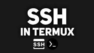 How to use ssh in Termux | Secure Shell