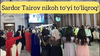 Sardor Tairov nikoh toʻyi. Сардор Таиров никох тўйи. 27.03.2022. Toʻymisan toʻy!!!