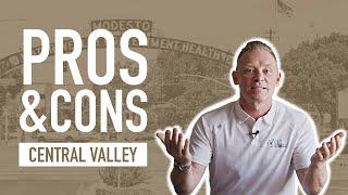 Pros & Cons of Living In The Central Valley - Turlock, Modesto, Ripon, Manteca, Stockton.