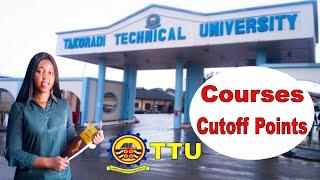 ALL Takoradi Technical University Courses and Cutoff Points