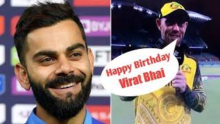 Virat Kohli Birthday Special | Maxwell Wishing Kohli Happy Birthday | Maxwell Wishing Kohli