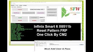 Infinix Smart 6 X6511b Reset FRP CM2