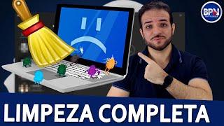 Como Fazer um LIMPEZA PODEROSA no seu PC - SENSACIONAL!