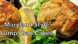 Maryland Style Lump Crab Cakes