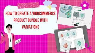 WooCommerce Product Bundle with Variations in 2023 #woocommerce #wordpress #productbundle