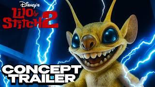 LILO & STITCH 2 (2026) | Concept Trailer (Live Action Movie)