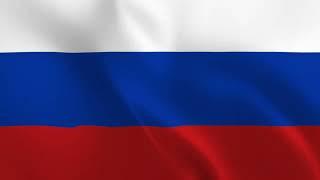 WAVING FLAG: RUSSIA National Anthem -State Anthem of the Russian Federation (+1Hour Instrumental) 