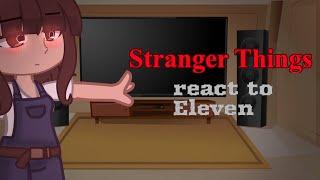 Stranger things react to Eleven | SPOILERS S4 | Stranger Things