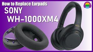 How to Replace/ Upgrade SONY WH-1000XM4 Ear Pads Cushions