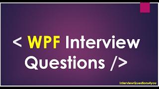 WPF interview questions