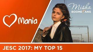 Junior Eurovision: My TOP 15 (So Far) // JESC // Eurovision // ESC Mania