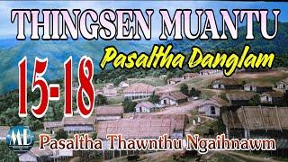 THINGSEN MUANTU PASALTHA DANGDAI# Bung: 15-18