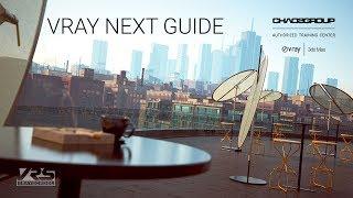 VRAY NEXT GUIDE