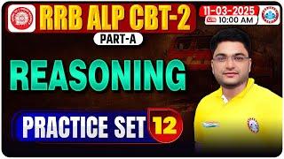 Railway ALP Reasoning Class 2024 | RRB ALP CBT 2 Reasoning Practice Set #12 | ALP Reasoning MCQs