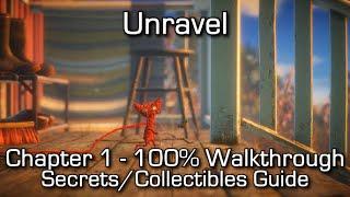 Unravel - Chapter 1 100% Walkthrough - All Secrets & Collectibles / Gardener Achievement/Trophy