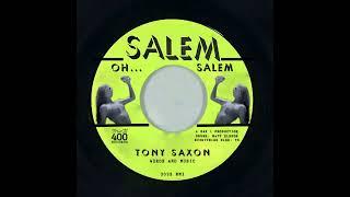 Tony Saxon - "Salem, Oh Salem" (Remastered Single Version)