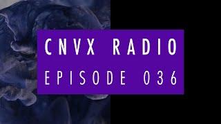 EP 036 - CNVX RADIO - DNB Mix from Kid Drama