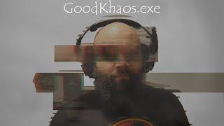 goodkhaos.exe