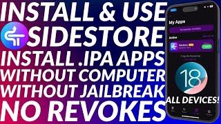 Install Sidestore iOS 18 | Install .iPA files on device without PC | No Jailbreak | No Revokes |Easy